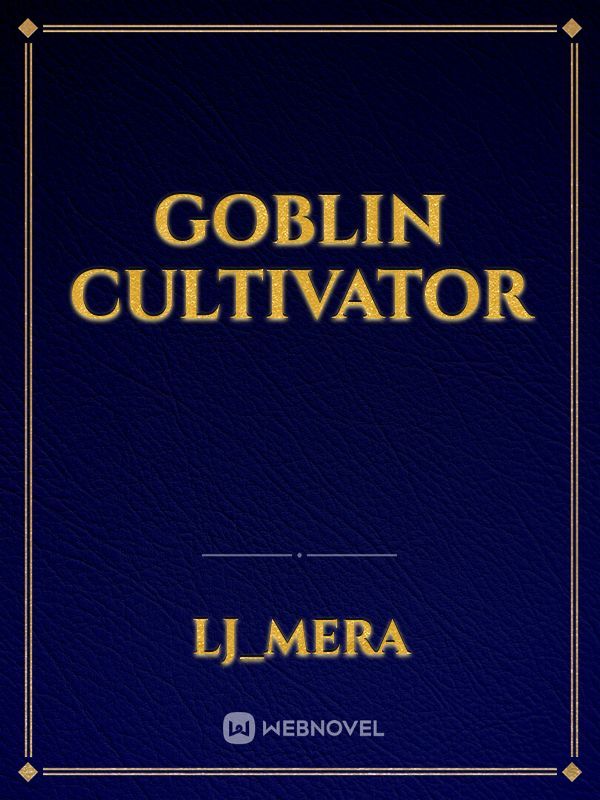 Goblin cultivator Book