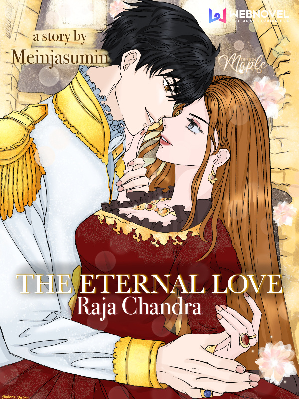 The Eternal Love : Raja Chandra