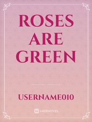 Roses are green Book