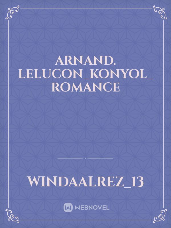 ARNAND. 

Lelucon_konyol_ romance