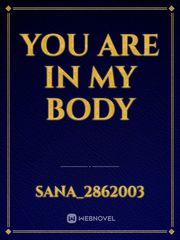 You are in my body Book