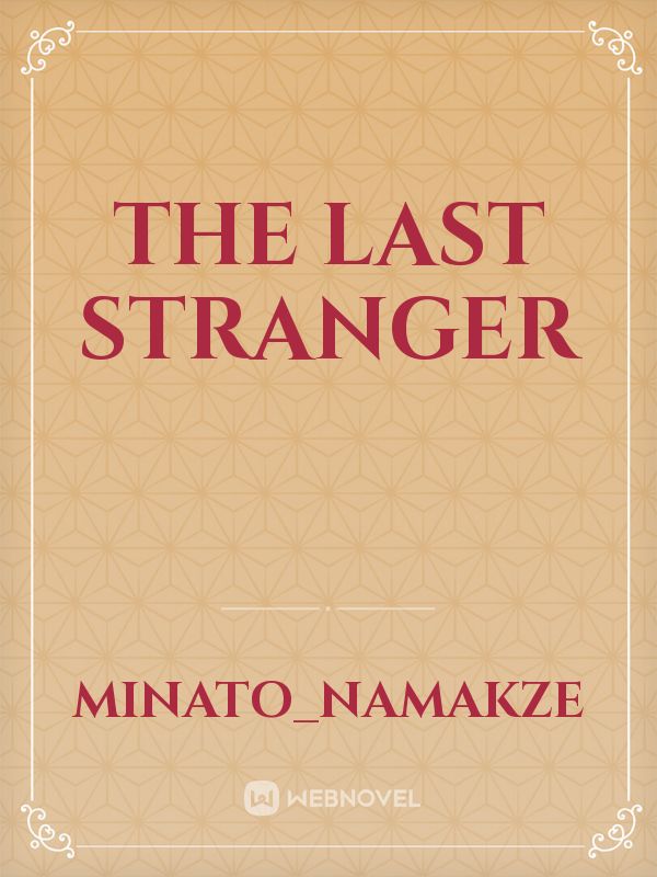 The Last Stranger Book