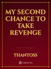my second chance to take revenge Book