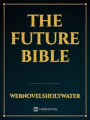 The Future Bible Book