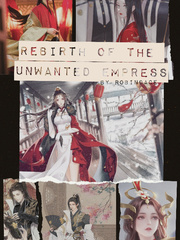 Rebirth Of The Unwanted Empress Book