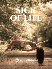 Sick of Life Book