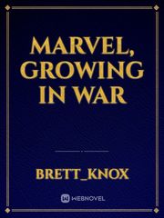 Marvel, Growing in war Book