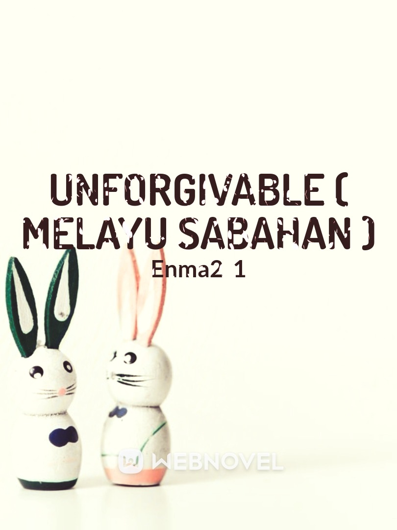 Unforgivable ( Melayu Sabahan ) Book