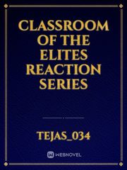 Classroom of the elites reaction series Book