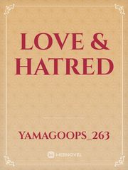 Love & Hatred Book
