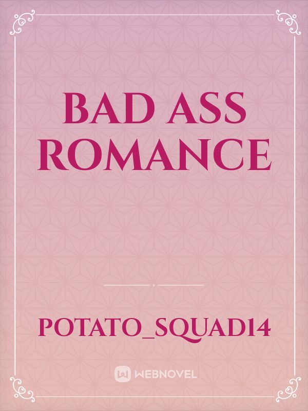 Bad Ass Romance Book