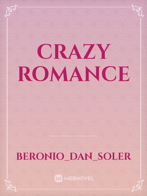 Crazy Romance