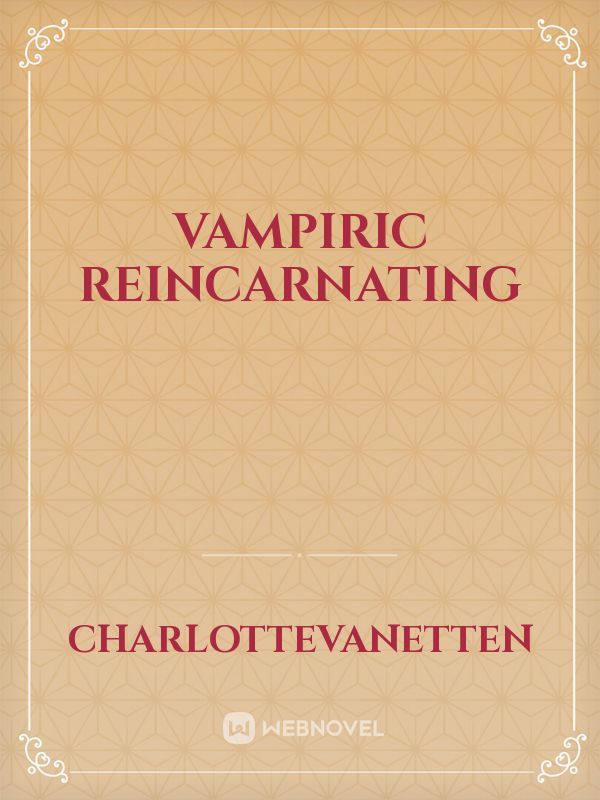 Vampiric Reincarnating
