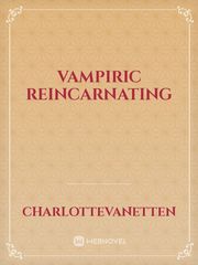 Vampiric Reincarnating Book
