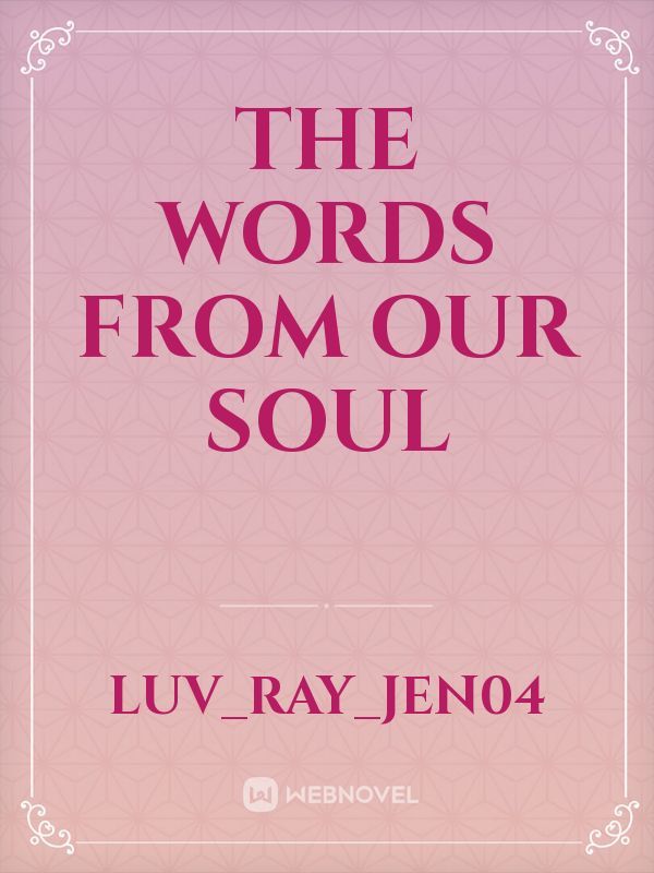 The Words From Our Soul Book