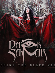 Behind the Black Veil: Volume One of Dark Sarah Chronicles Book