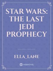 Star Wars: The Last Jedi Prophecy Book
