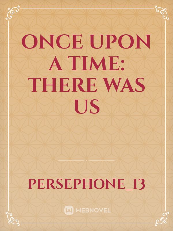 Once Upon a Time: There Was Us Book