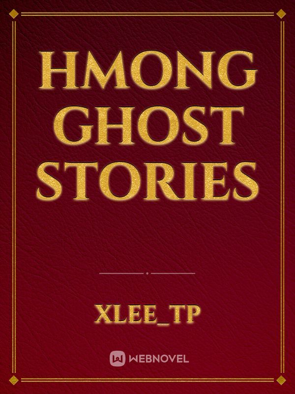 Hmong Ghost Stories