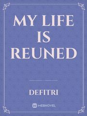 My life is reuned Book