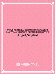 Steve Rogers and hermione granger (Marvel and Harry Potter crossover) Book