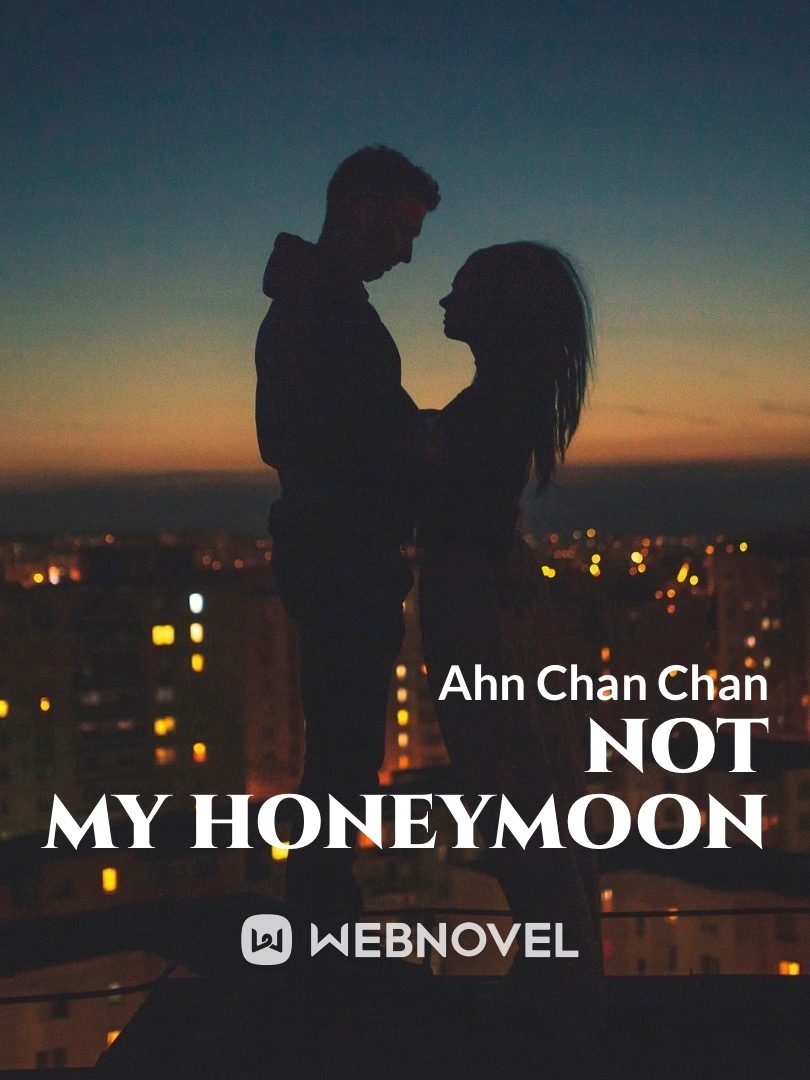 Not my honeymoon