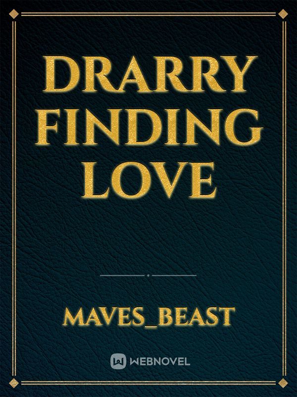 Drarry finding love