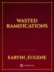 Wasted Ramifications Book