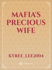 Mafia's Precious Wife Book