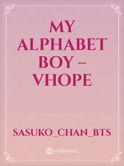 My Alphabet Boy – Vhope Book