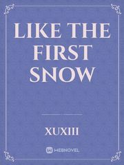 like the first snow Book