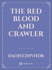 The red blood and crawler Book