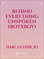 Behind everything unspoken (boyxboy) Book