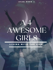 A 4 Awesome Girls
(A4AG)

'Living with the lies' Book