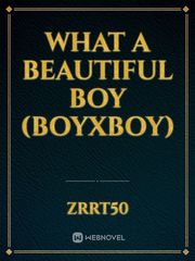 What a Beautiful Boy (BoyxBoy) Book