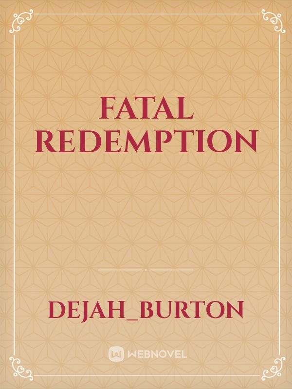 Fatal Redemption