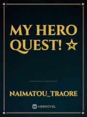 My Hero QUEST! ☆ Book