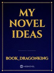 My Novel ideas Book