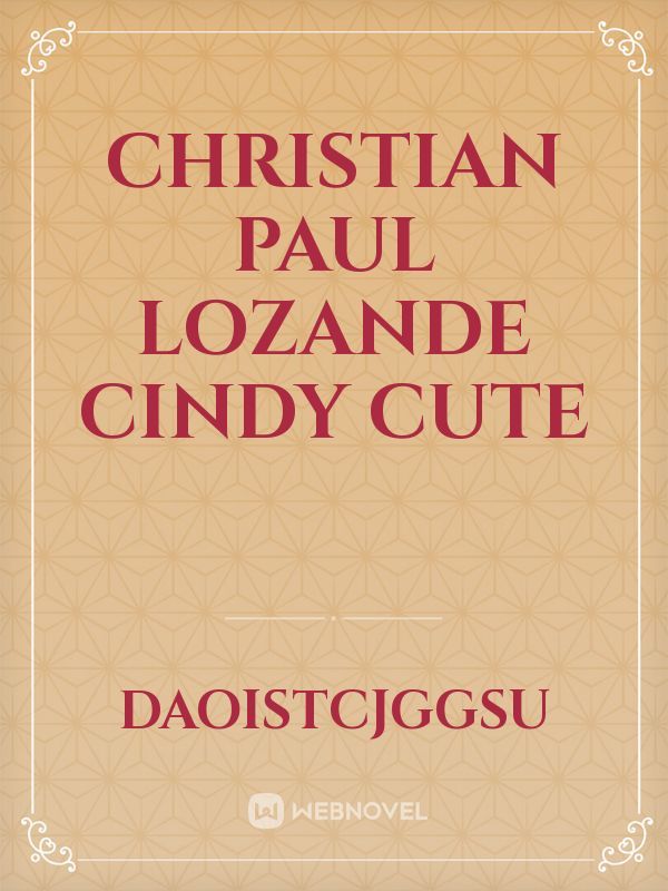 Christian paul lozande 
cindy cute Book