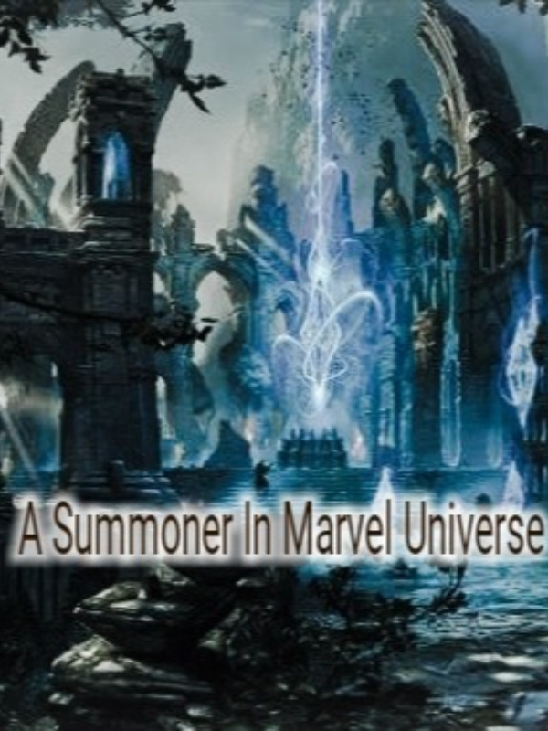 A Summoner in Marvel Universe