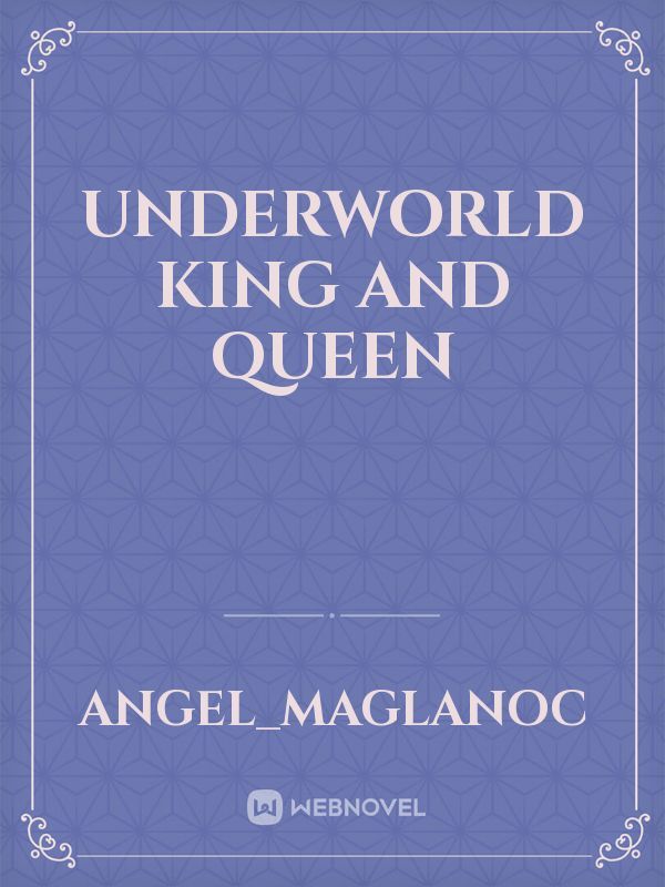Underworld King and Queen