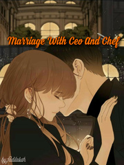 Marriage With CEO and CHEF Book