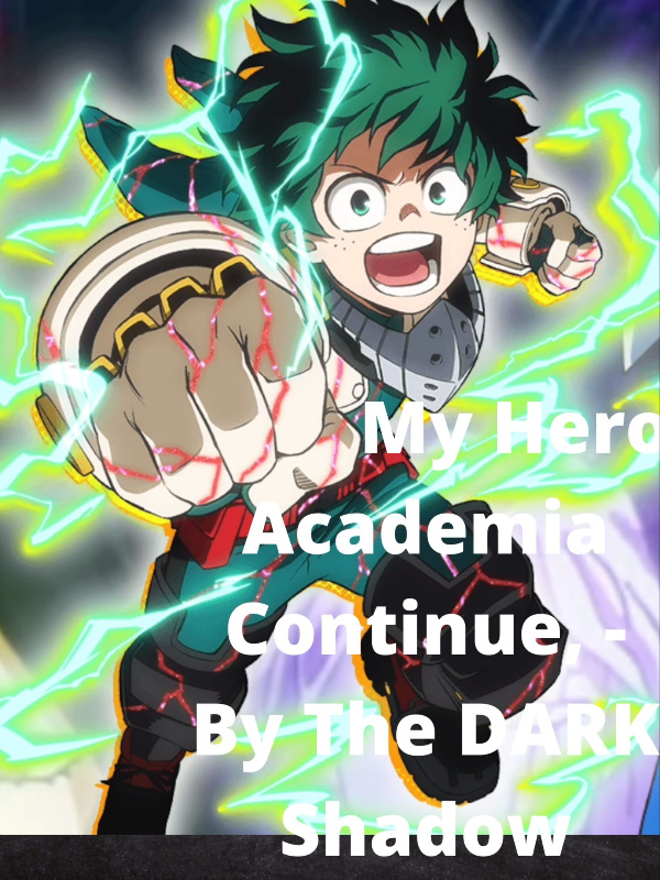 My Hero Academia Continue