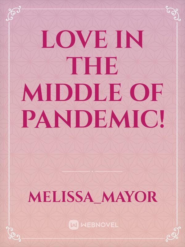 Love in the Middle of Pandemic! Book