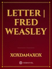 Letter | FRED WEASLEY Book