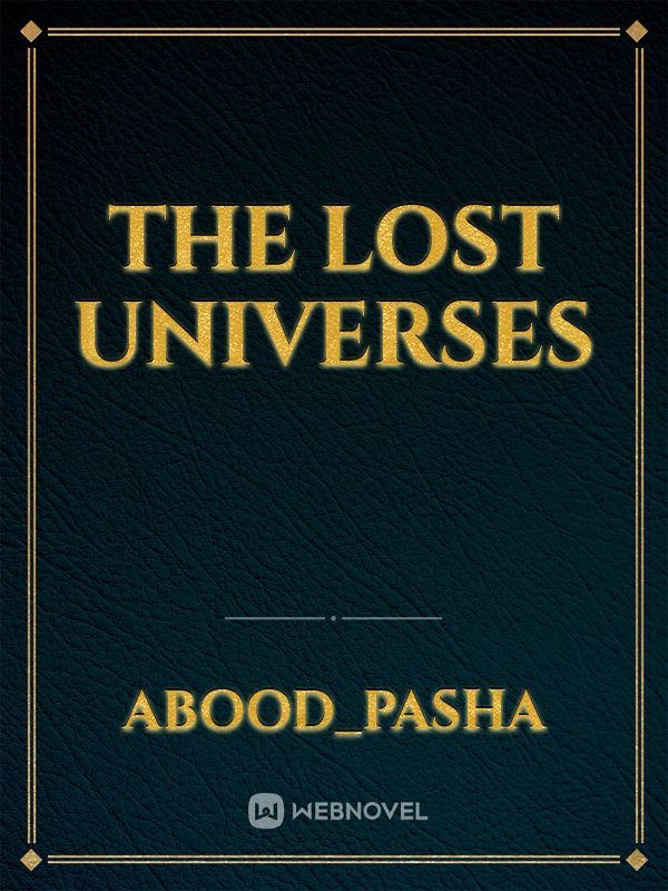 The lost universes
