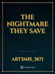 The Nightmare They Save Book