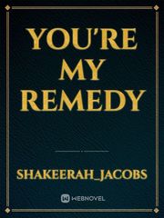 You're My Remedy Book