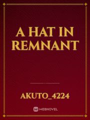A Hat In Remnant Book