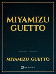 Miyamizu Guetto Book